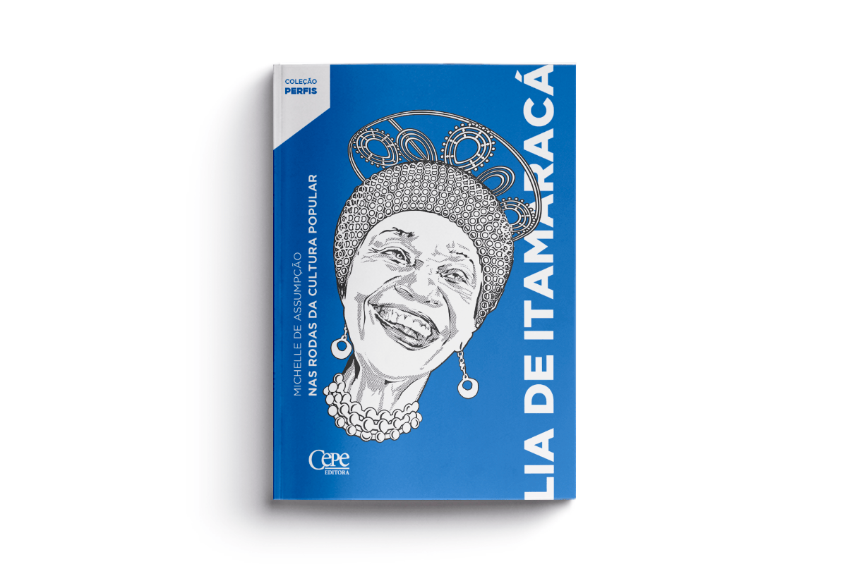 imagem do Cepe Editora  lança a biografia de Lia de Itamaracá pela Coleção Perfis