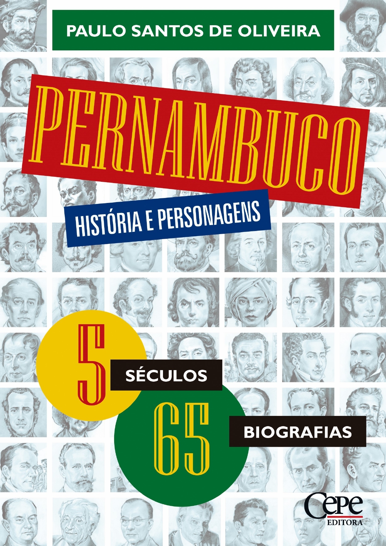 imagem do Cepe Editora lança 65 perfis de personagens da história em Pernambuco