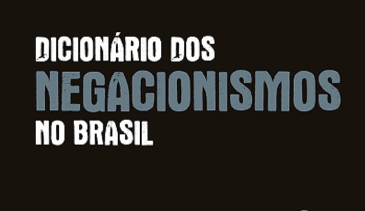 imagem do Dicionário com cem verbetes mostra efeito devastador do Negacionismo
